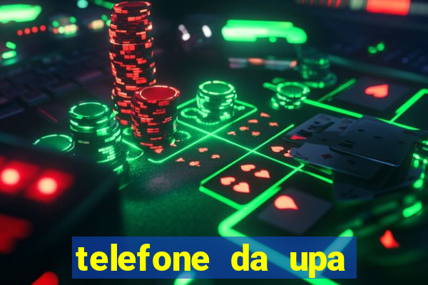 telefone da upa roberto santos